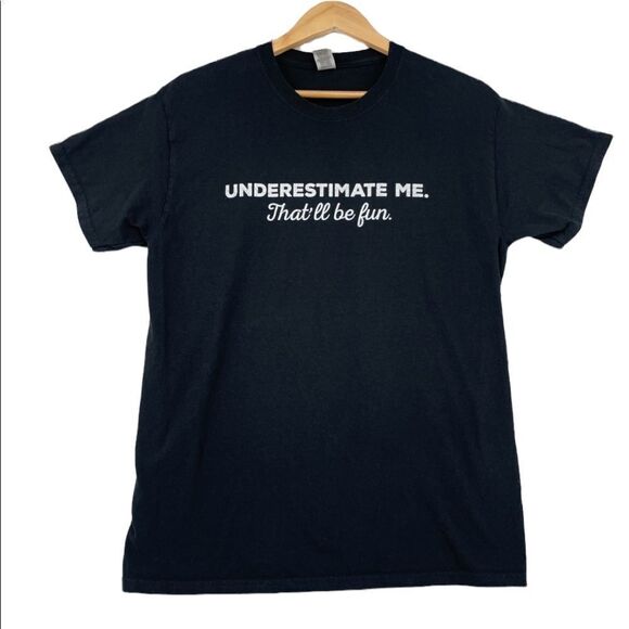 Underestimate Me Graphic T-shirt M - Picture 2 of 6